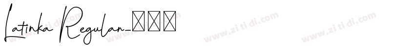 Latinka Regular字体转换